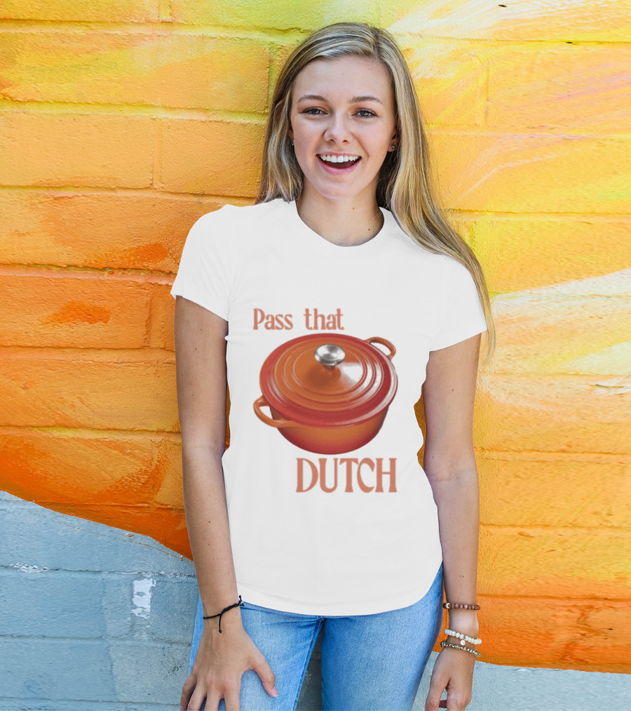 Pass That Dutch Oven Cookware Humor T-Shirt