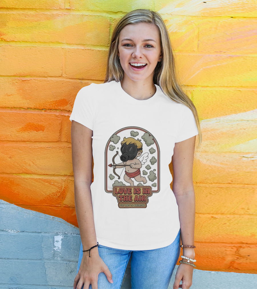 Love Is In The Air Try Not To Breathe Cupid With Gas Mask And Clouds T-Shirt