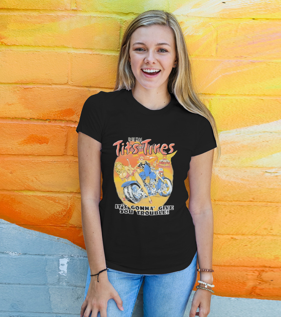 Big Johnson Motorcycles Tits Or Tires Trouble T-Shirt
