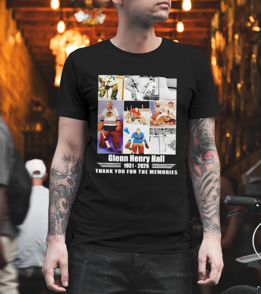 Glenn Henry Hall 1931 2026 Hockey Goalie Memories Chicago Blackhawks St. Louis Blues T-Shirt