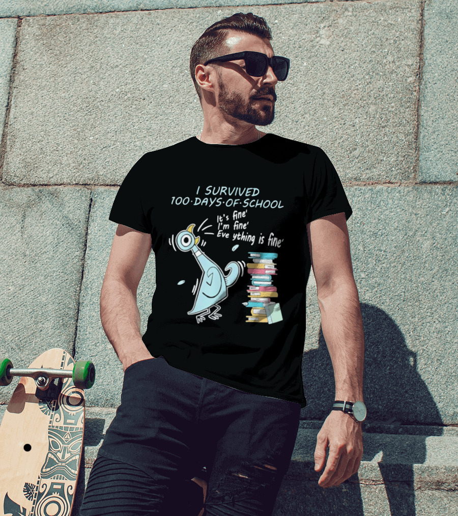 I Survived 100 Days Of School Funny Pigeon Everything Is Fine Teacher Book Stack T-Shirt