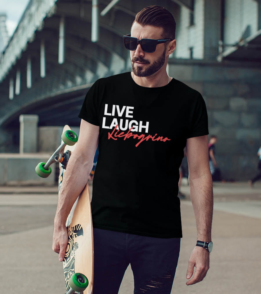 Live Laugh Liebogrino Text Style Trend T-Shirt