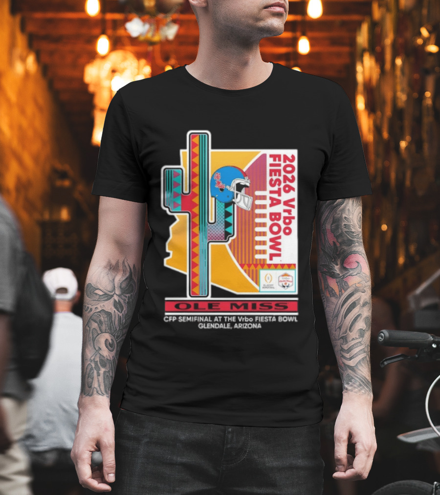Ole Miss CFP Semifinal 2026 Vrbo Fiesta Bowl Glendale Arizona T-Shirt