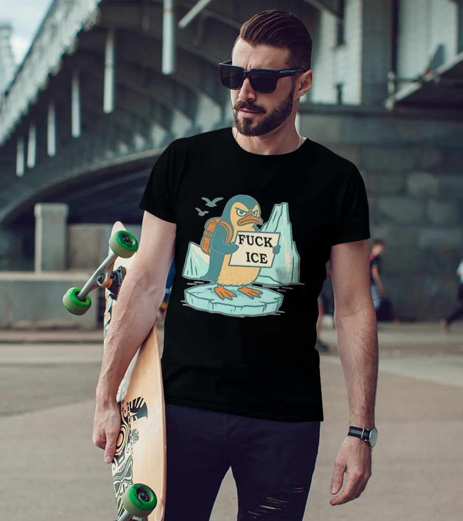 Penguin Fuck Ice Anti Trump T-Shirt
