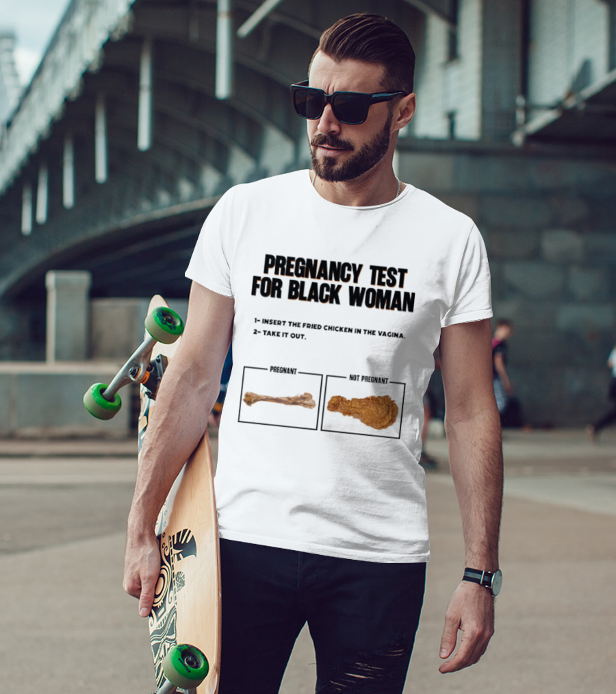 Pregnancy Test For Black Woman T-Shirt