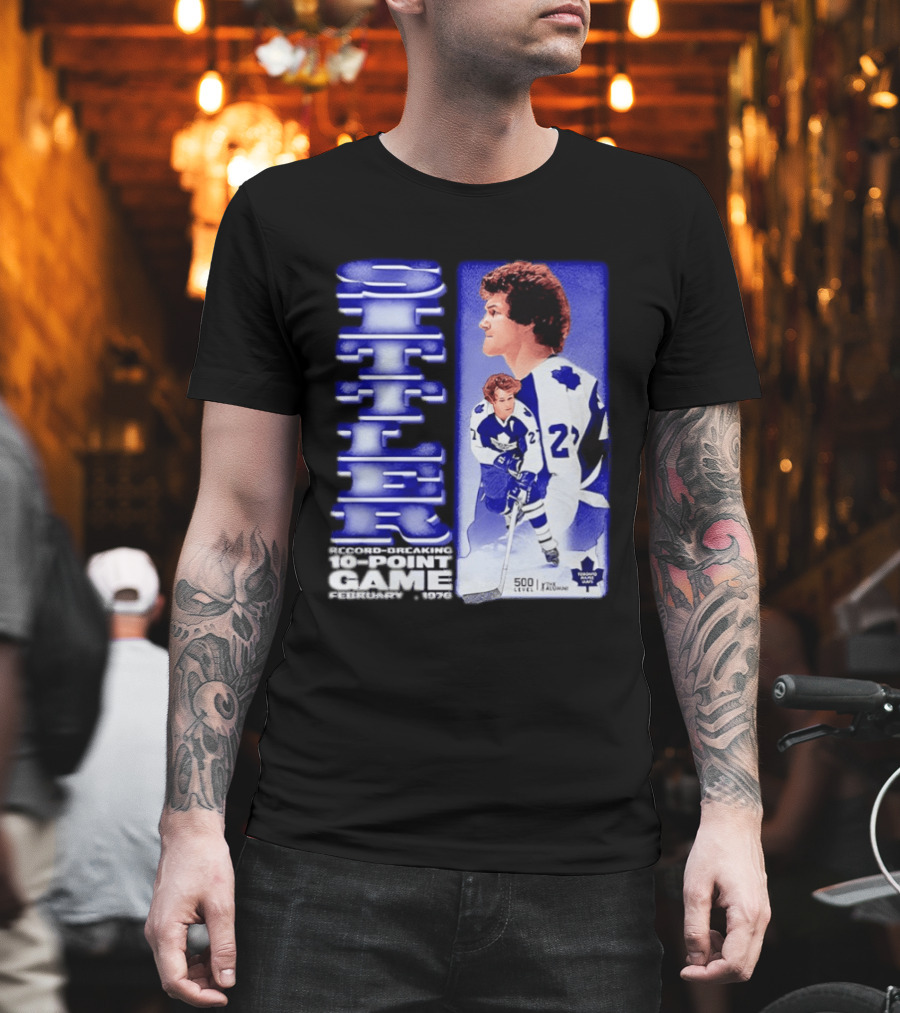 Darryl Sittler Record Breaking 10 Point Game February 7 1976 50th Anniversary 500 Level Toronto Maple Leafs T-Shirt