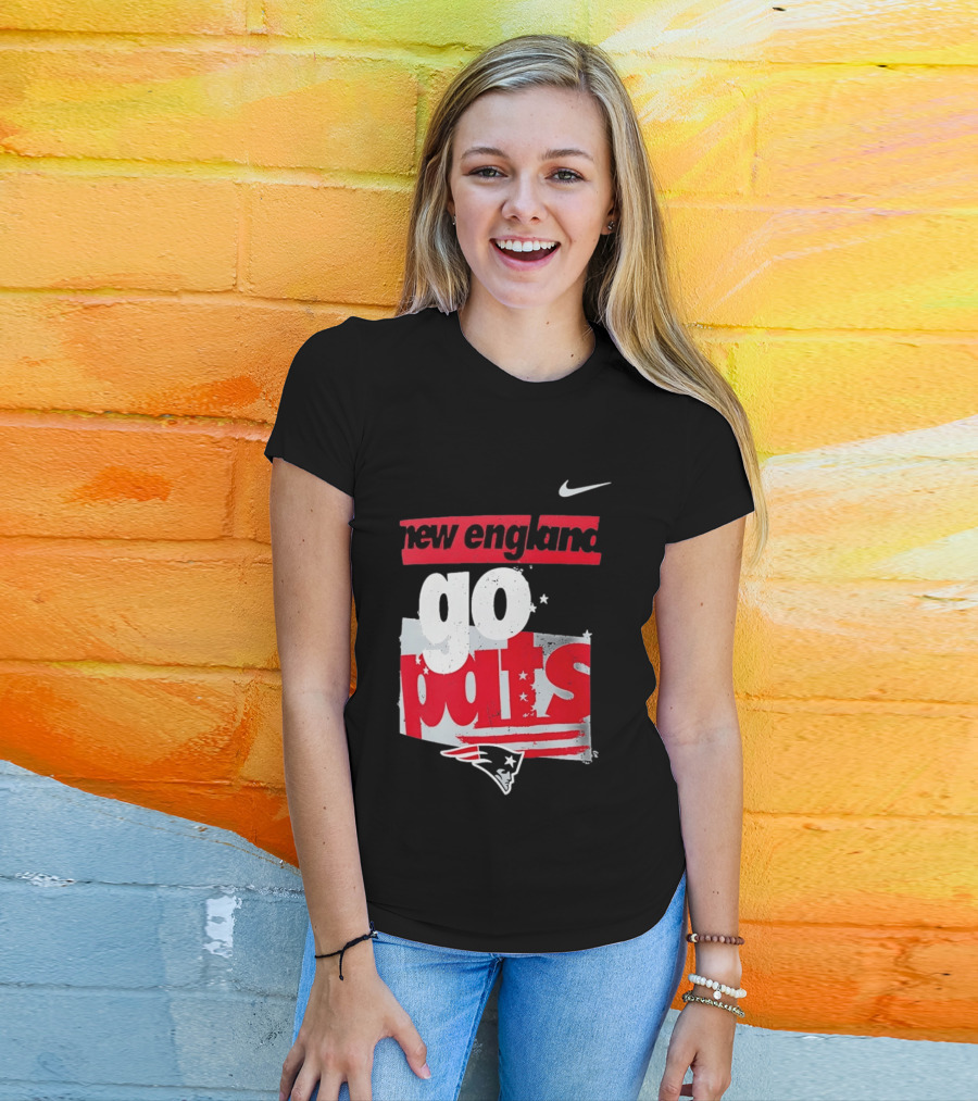 New England Go Pats Nike Patriots T-Shirt