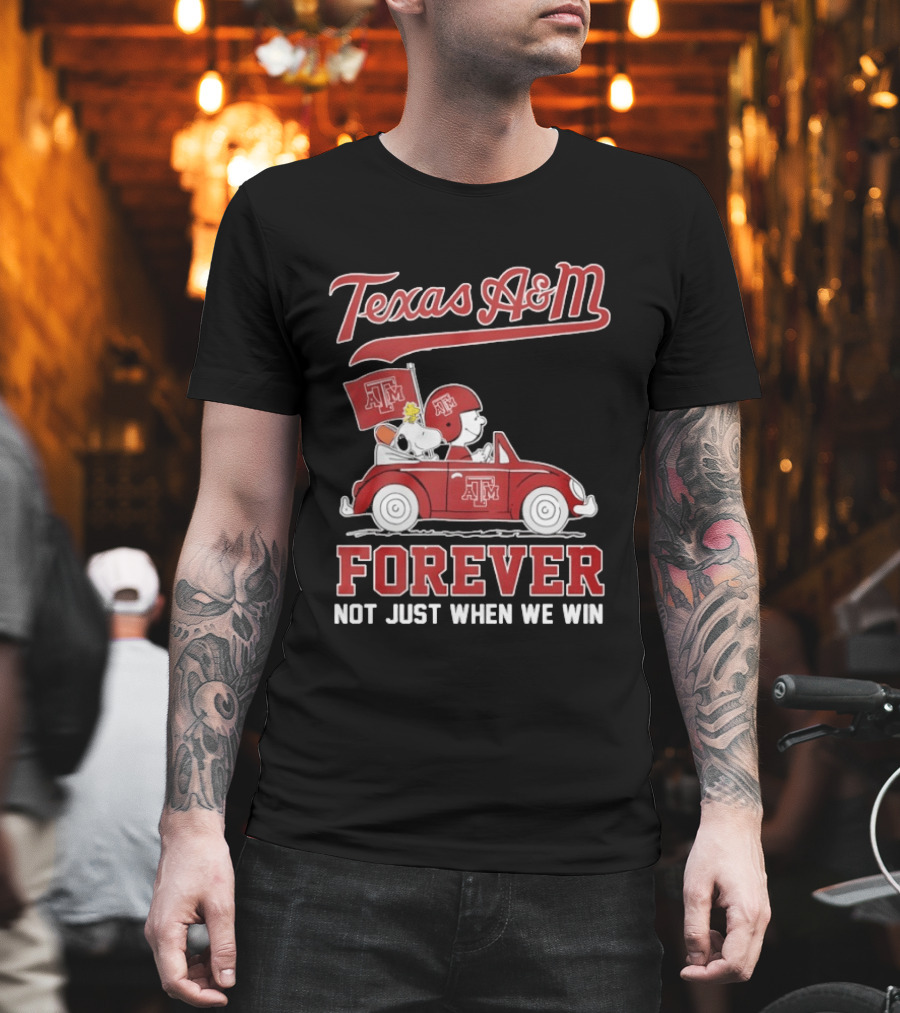 Texas A&M Snoopy and Charlie Brown Forever Not Just When We Win T-Shirt