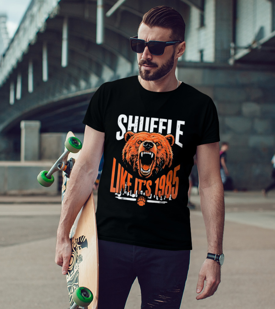 SHUFFLE LIKE IT'S 1985 Chicago Bears Roaring Bearhead T-Shirt