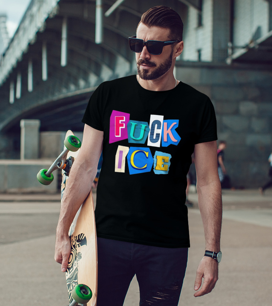 Fuck ICE T-Shirt