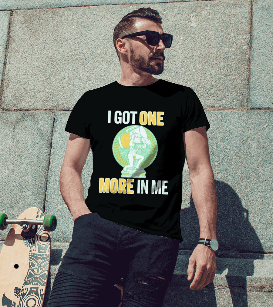 I Got One More In Me St. Patrick's Day One Beer Greek T-Shirt