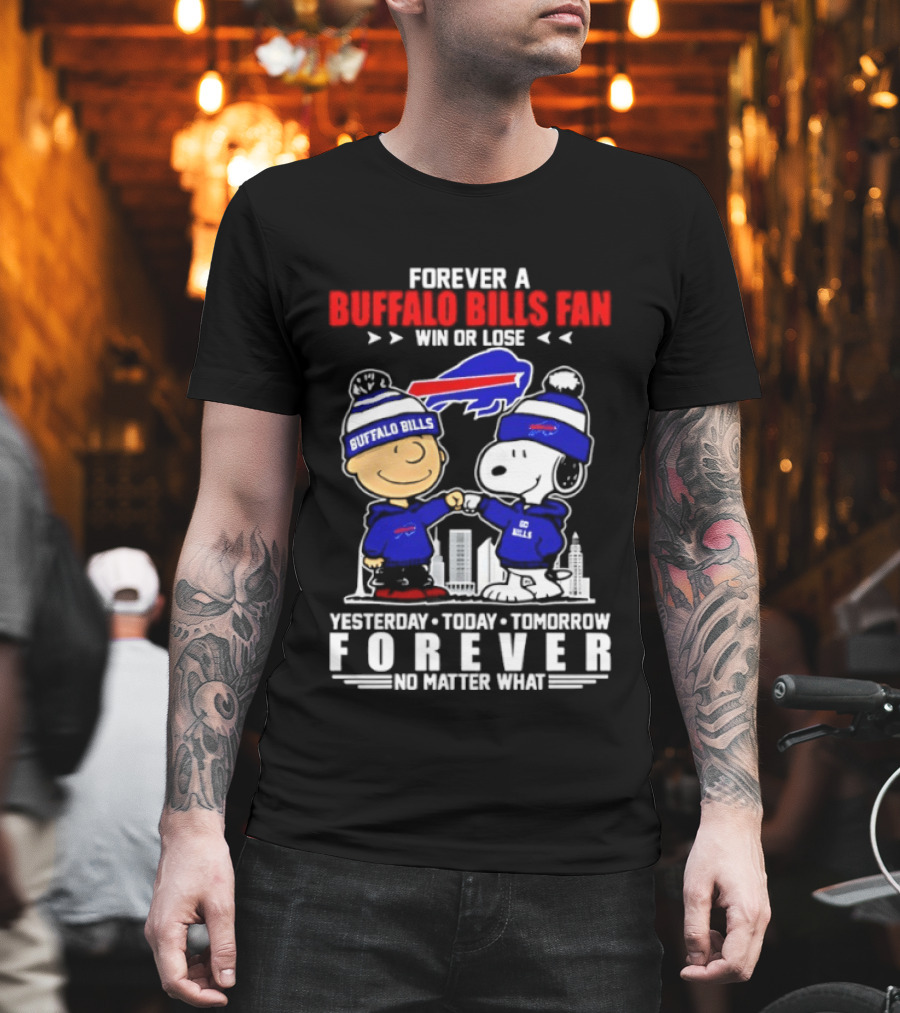Forever a Buffalo Bills Fan Win or Lose Peanuts Snoopy and Charlie Forever T-Shirt