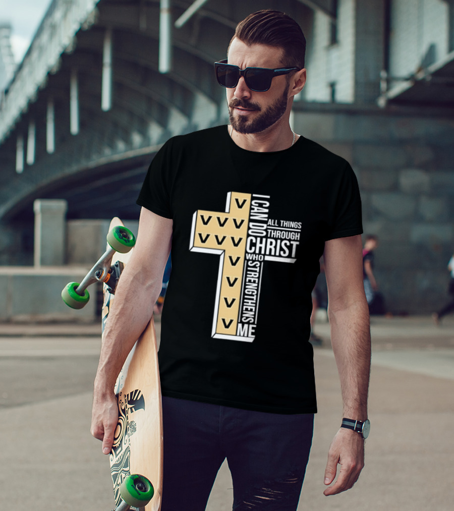 Vanderbilt Commodores I Can Do All Things Through Christ Who Strengthens Me T-Shirt