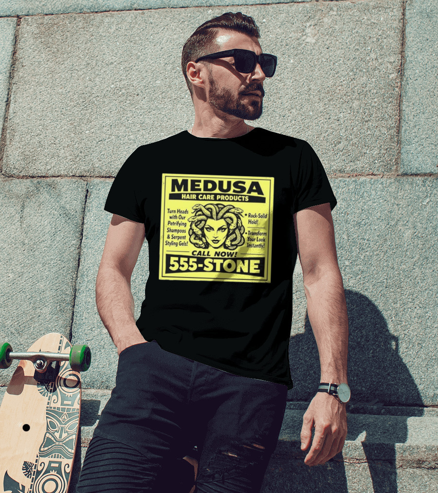 Medusa Hair Care Products 555 STONE Turn Heads With Petrifying Shampoos Serpent Styling Gels Rock Solid Hold Transform Your Look Instantly T-Shirt