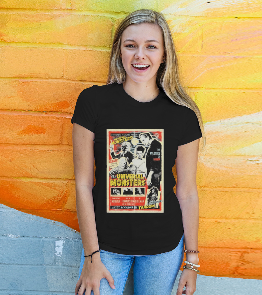 Universal Pictures Presents Original Monsters Be Thrilled By Dracula Frankenstein Gillman Phantom Masters Of Horror Terror T-Shirt