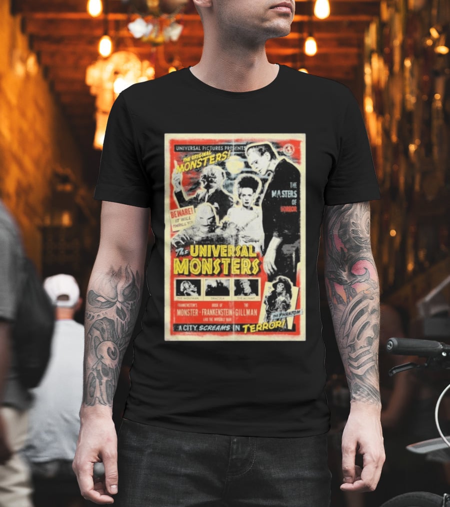 Universal Pictures Presents Original Monsters Be Thrilled by Dracula Frankenstein Gillman Phantom Masters of Horror Terror T-Shirt