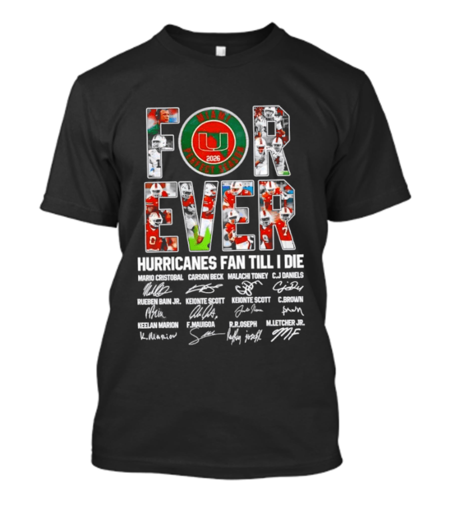 Forever 2026 Miami Hurricanes Fan Till I Die Signatures College Football Enthusiast Team Spirit T-Shirt