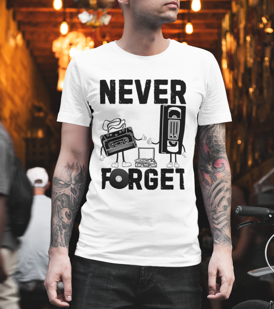 Never Forget Cassette VHS Floppy Nostalgia Music Media T-Shirt