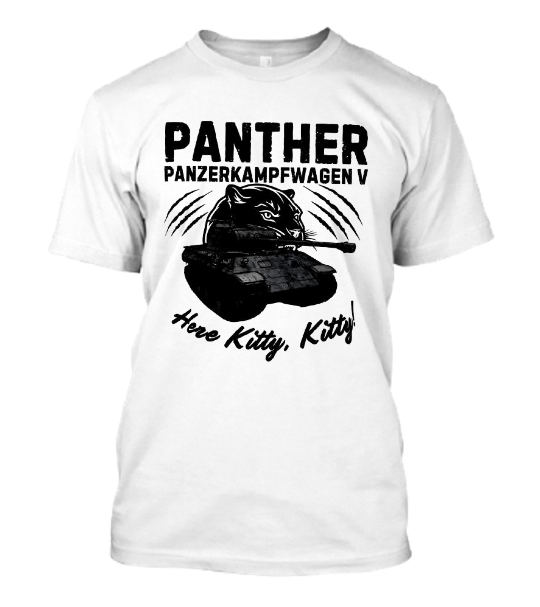 Panzerkampfwagen V Panther Tank Here Kitty Kitty T-Shirt