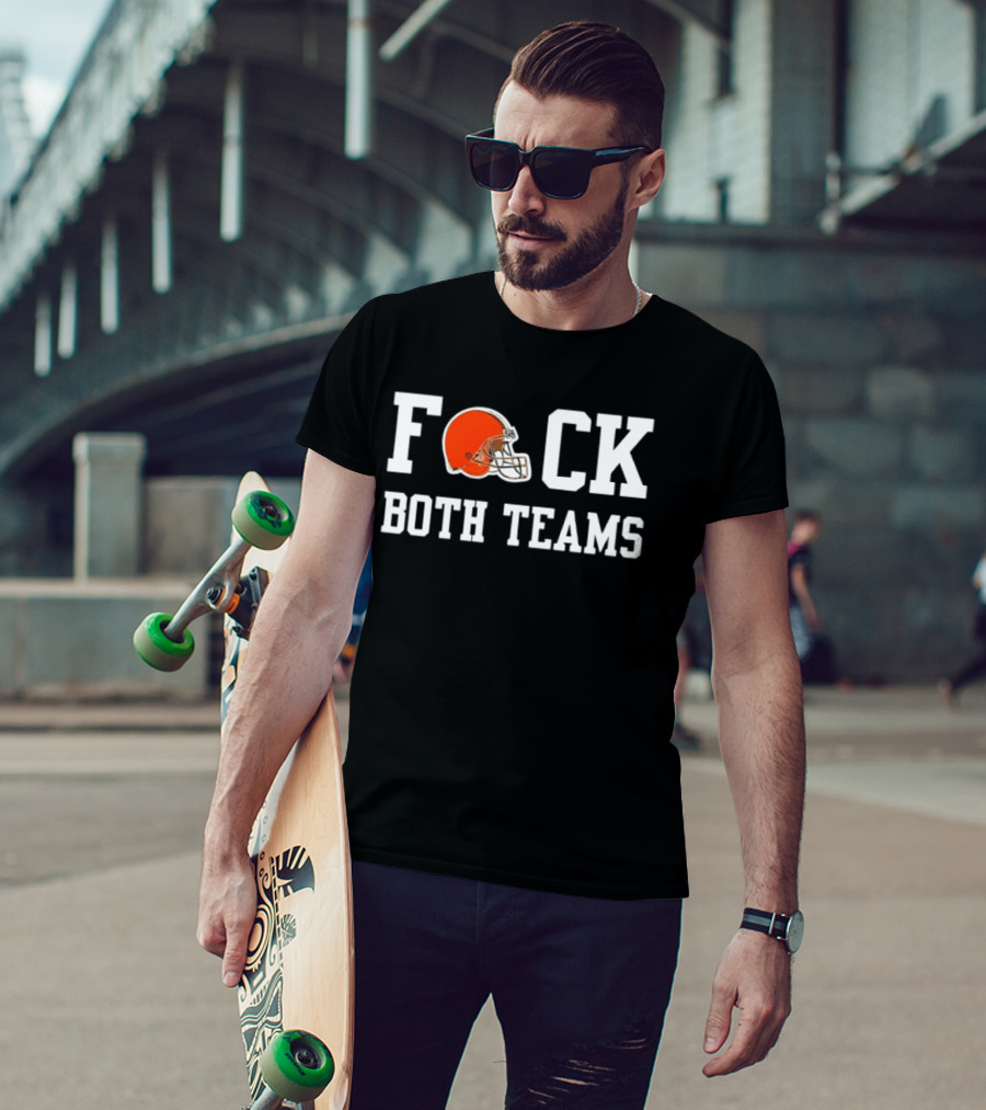 Cleveland Browns Helmet F*ck Both Teams T-Shirt