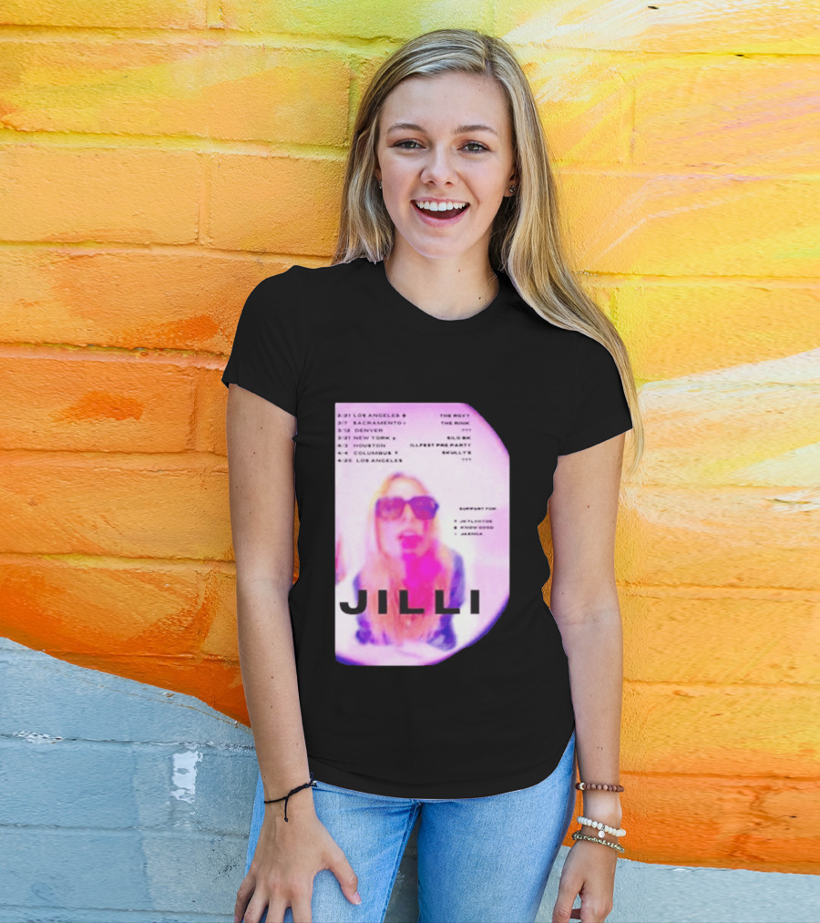 Jilli Winter Tour 2026 Dates Los Angeles Sacramento Denver New York Houston Columbus The Roxy The Mint Slo Brew Skully's Illfest T-Shirt