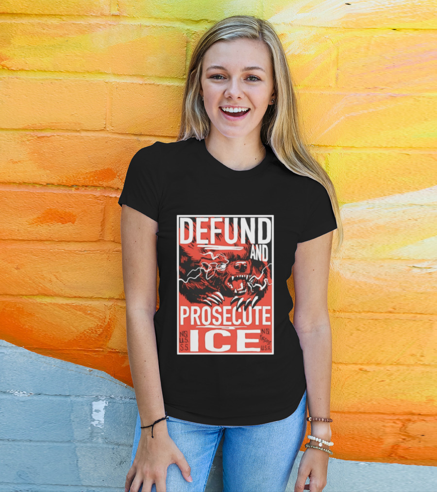 Defund And Prosecute ICE No U.S.S. No Fascist U.S.A. T-Shirt