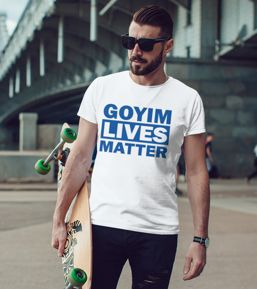 Goyim Lives Matter Blue Lettering T-Shirt