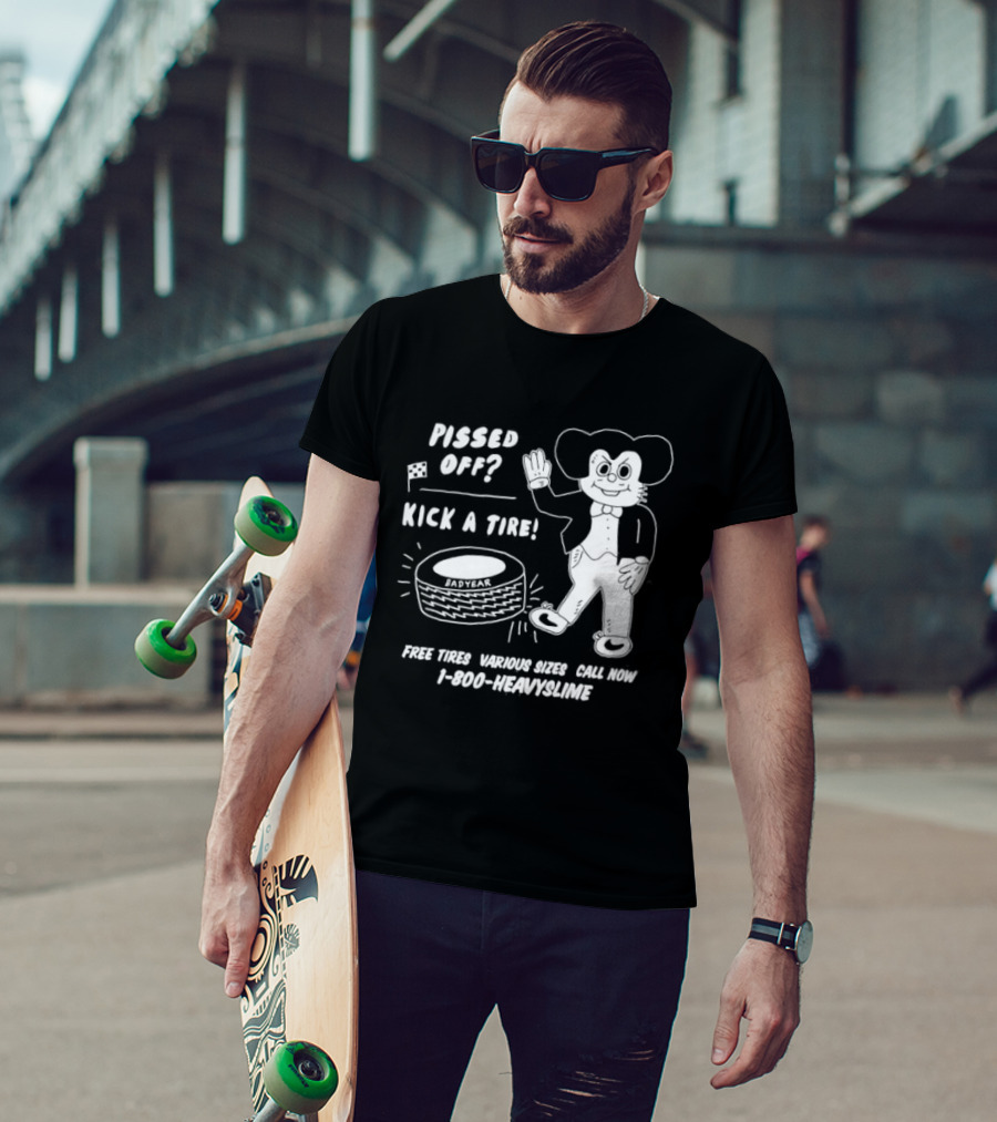 Pissed Off Mouse Kick A Tire Badyear Free Tires Various Sizes Call 1 800 Heavyslime T-Shirt