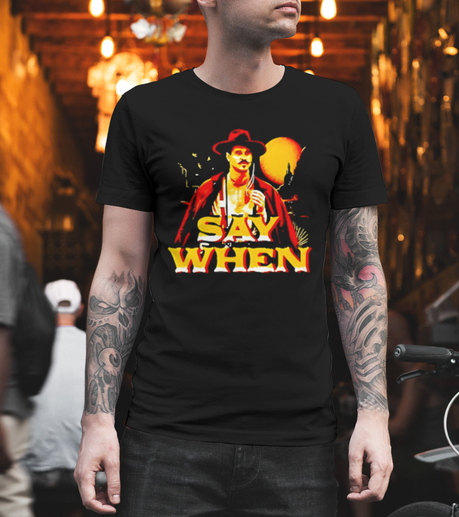 Doc Holliday Tombstone Say When Iconic Movie T-Shirt