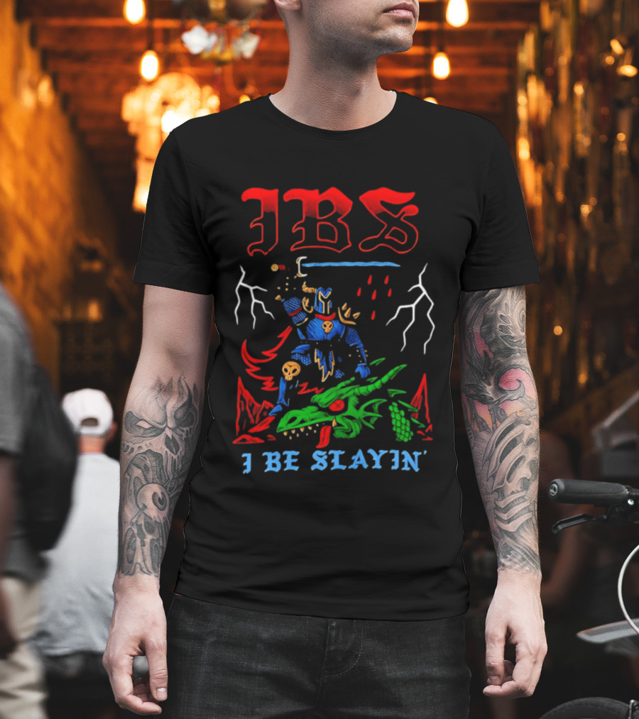 IBS I Be Slayin' Fantasy Warrior and Dragon Battle T-Shirt
