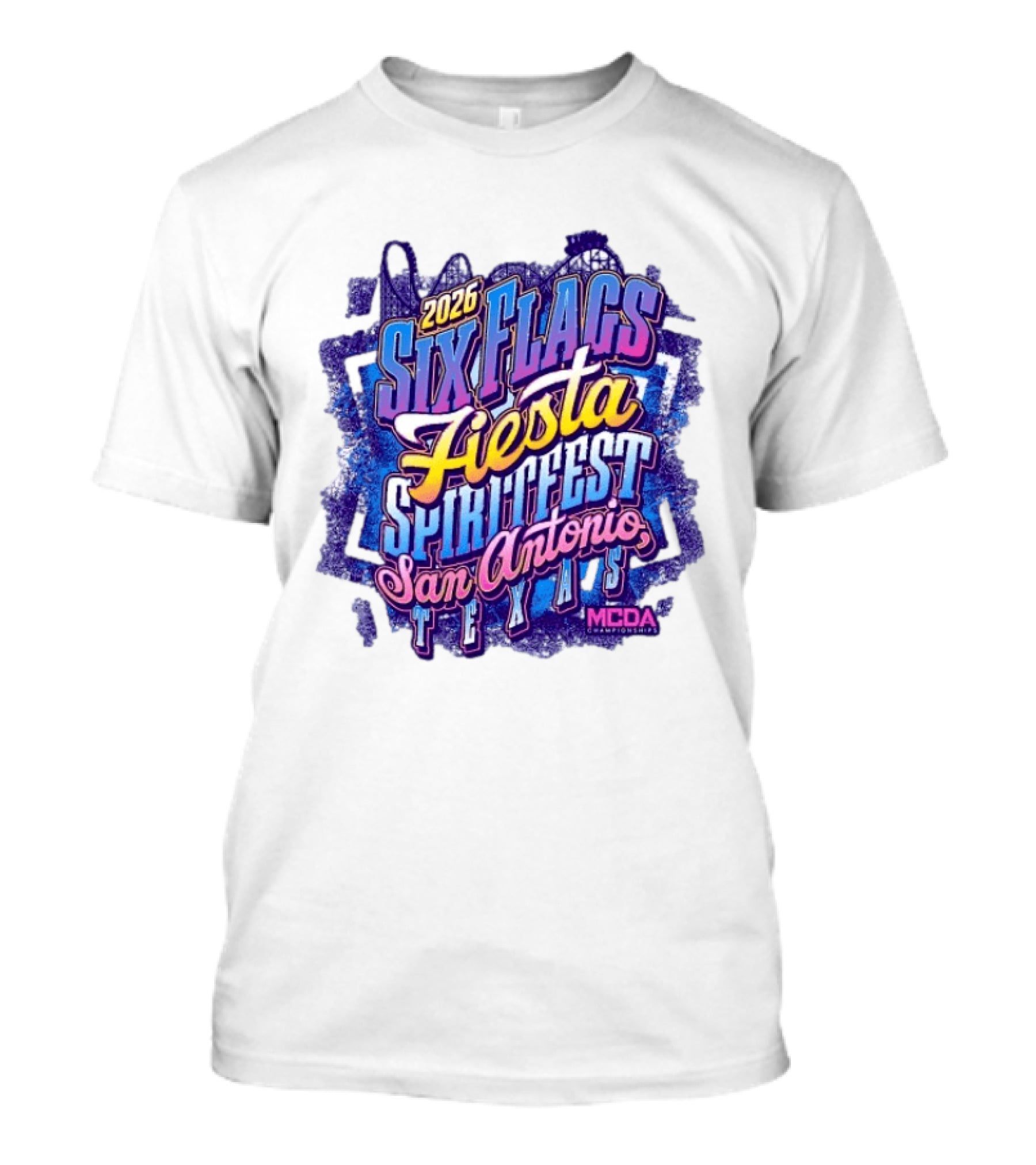 2026 Six Flags Fiesta Spiritfest San Antonio Texas MCDA Championships T-Shirt