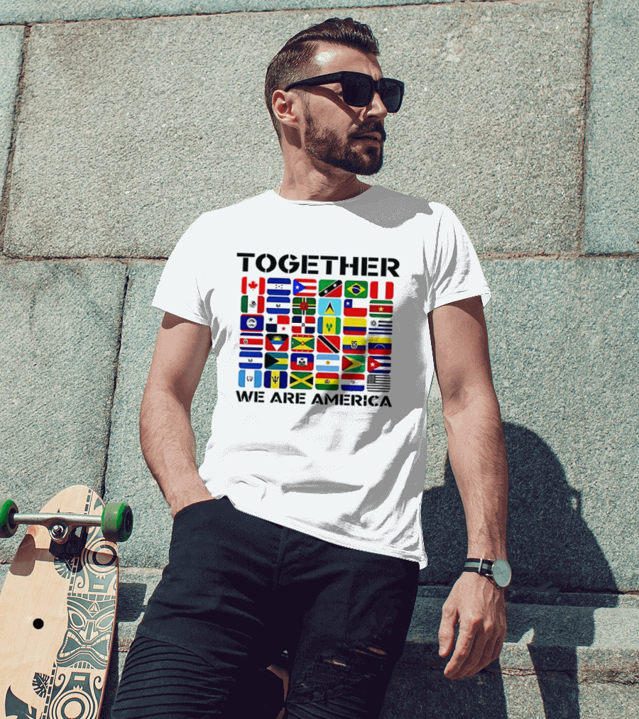 Together We Are America Flags Unity And Diversity T-Shirt