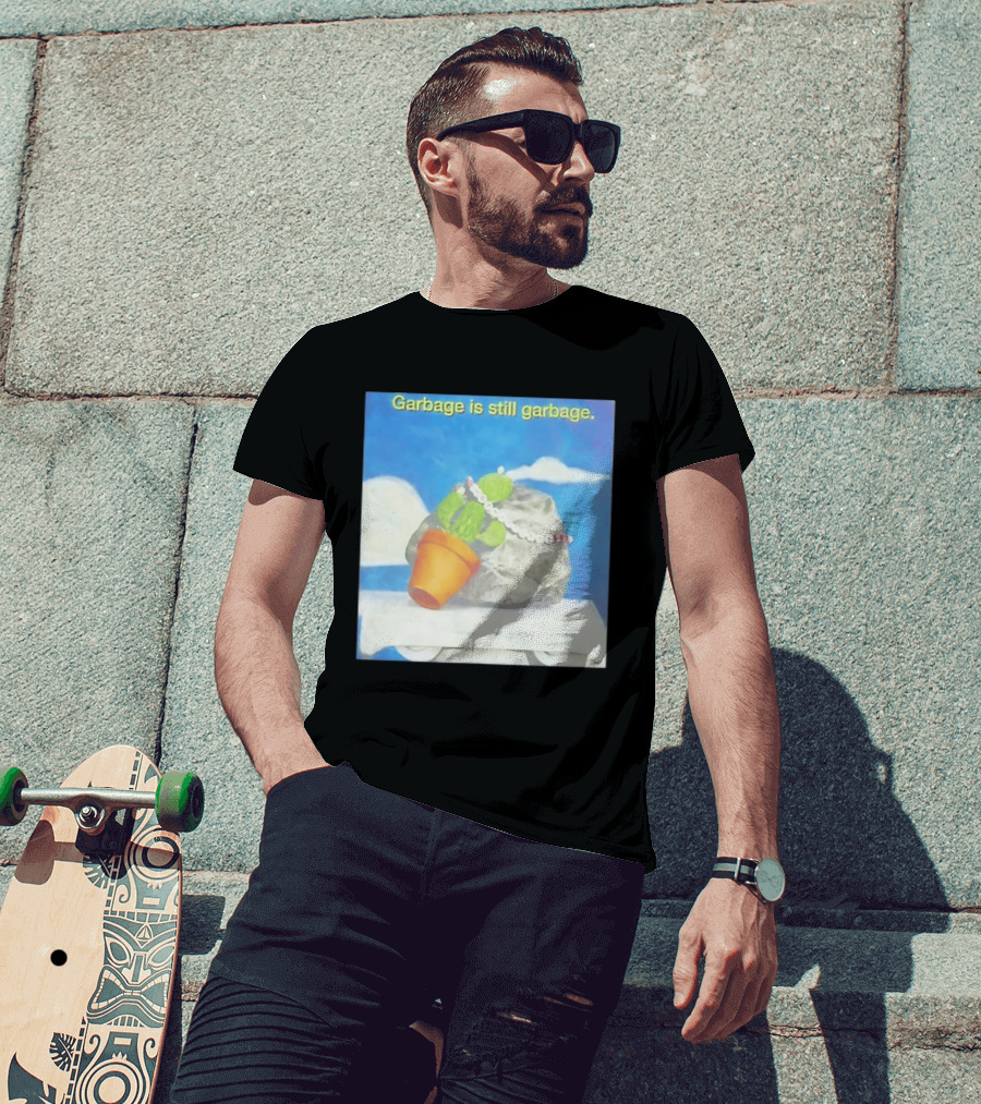 Garbage Is Still Garbage Cactus Pot Rock Collage T-Shirt