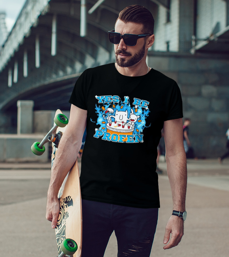 Yes I Be Profen Funny Cats Drinking Party T-Shirt
