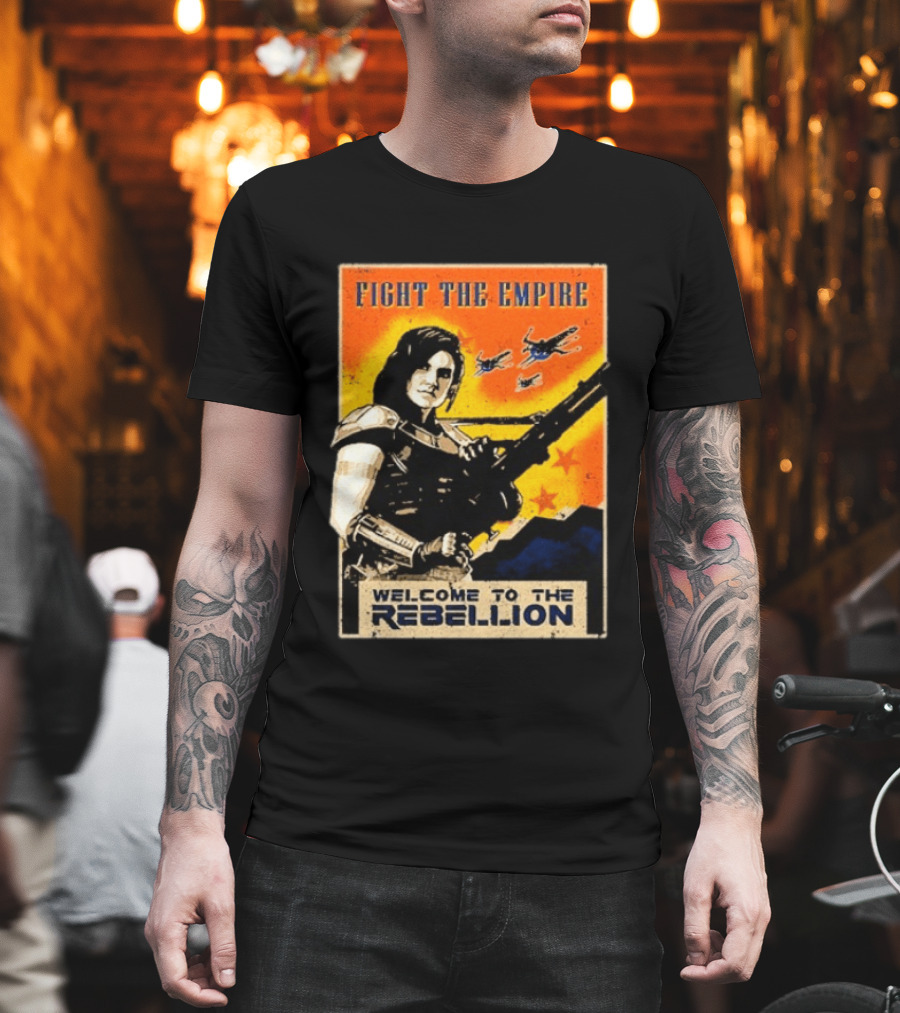 Fight the Empire Welcome to the Rebellion T-Shirt