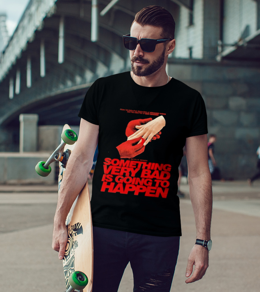 Something Very Bad Is Going To Happen Netflix Series March 26 2026 Hands Red T-Shirt