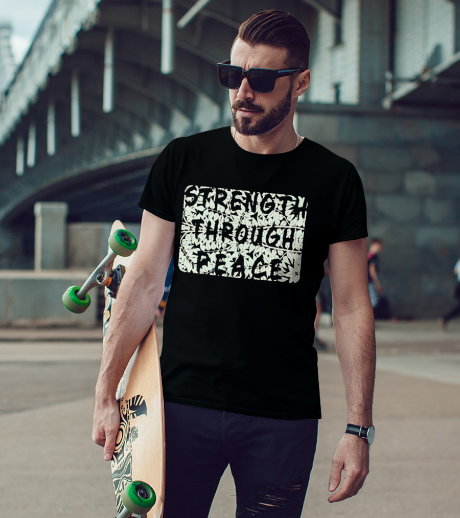 Strength Through Peace Empowerment Message Floral T-Shirt