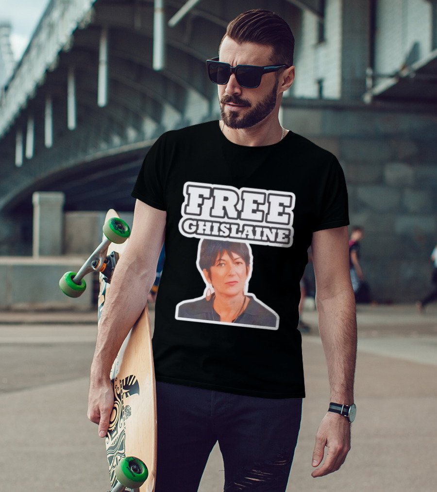 Tim Dillon Free Ghislaine Controversial Statement Attorney General T-Shirt