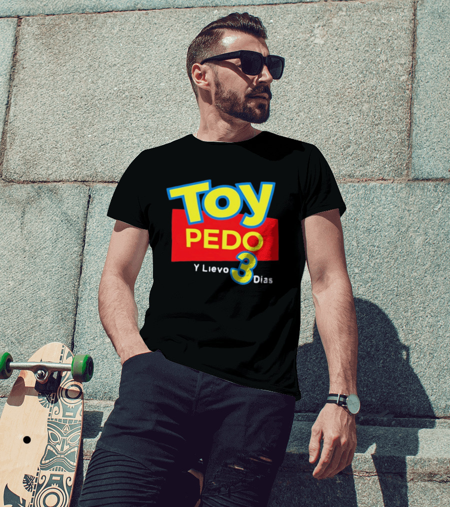TOY PEDO Y LIEVO 3 DIAS Toy Story Meme T-Shirt