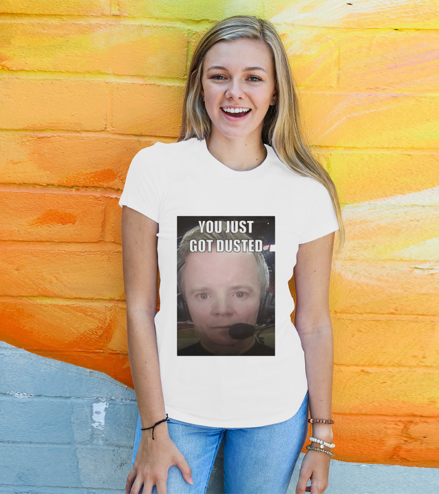 You Just Got Dusted Dusty May Michigan Wolverines T-Shirt