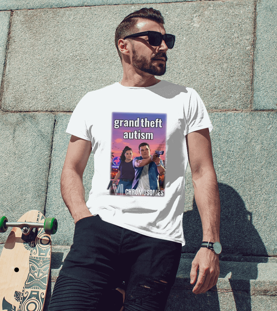 Grand Theft Autism VI Chromosomes GTA T-Shirt