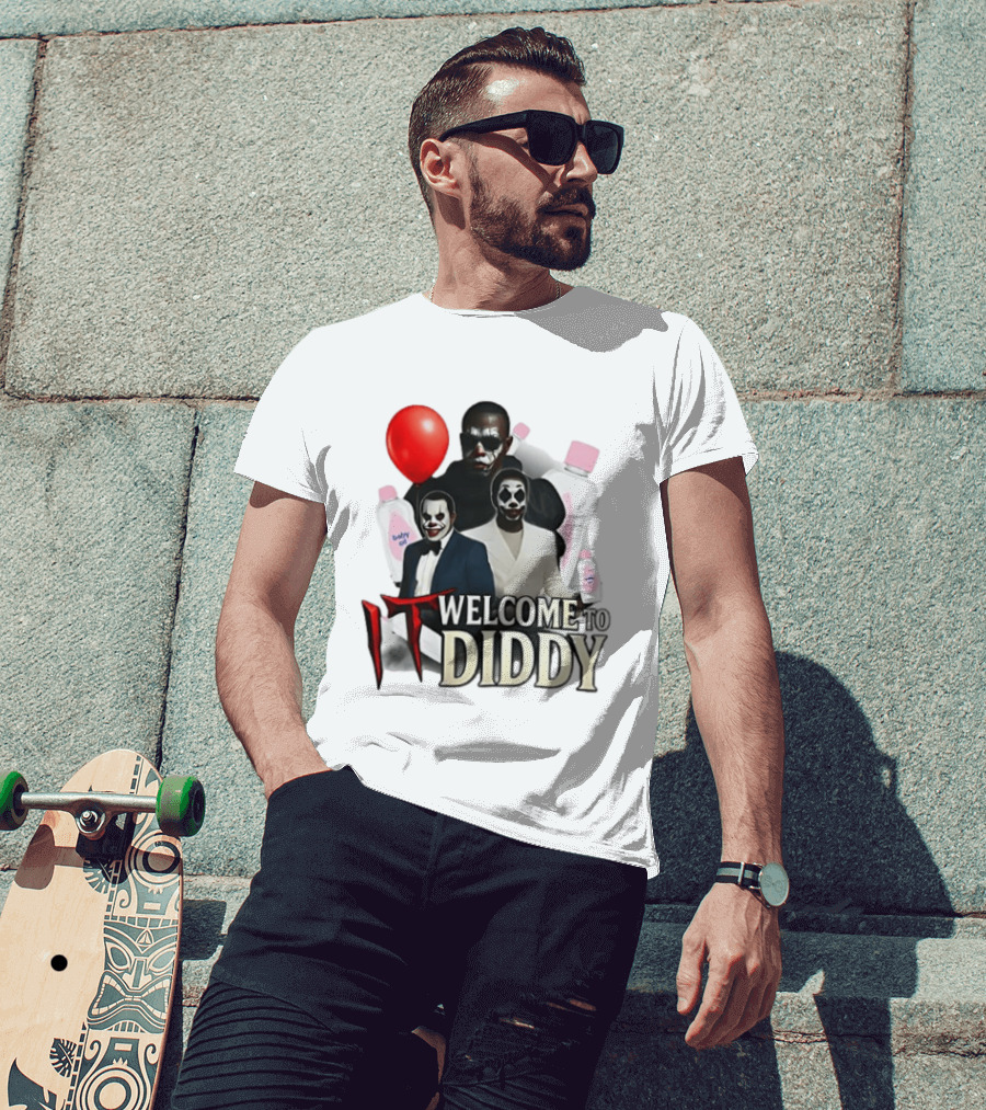 IT Welcome To Diddy Clown Parody Red Balloon Baby Oil T-Shirt