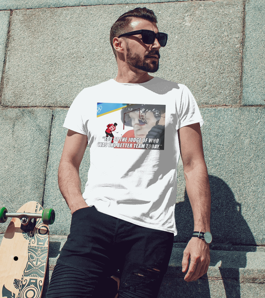 Nathan MacKinnon 29 You Be The Judge Of Who Was The Better Team Today T-Shirt