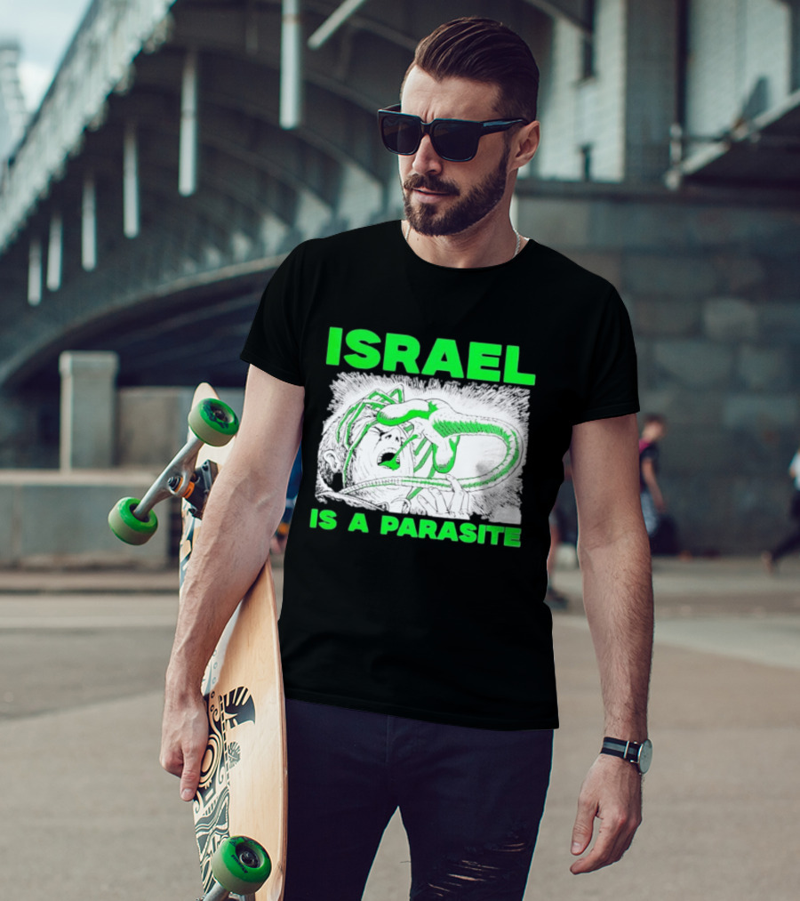 Israel Is A Parasite Facehugger Alien T-Shirt