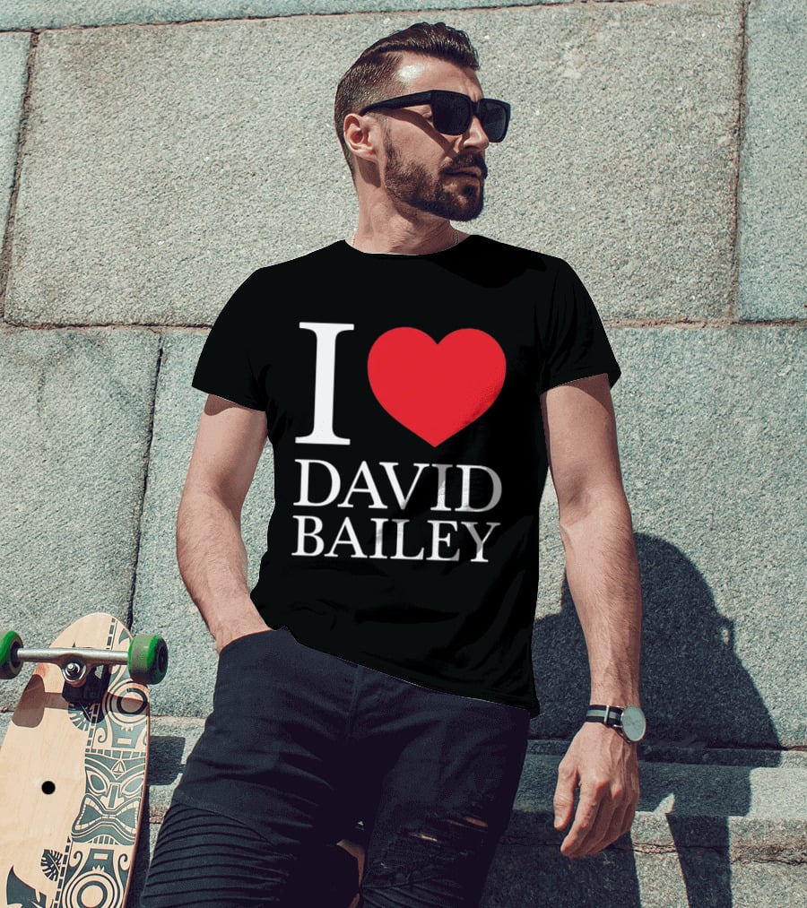 I Love David Bailey New York Jets T-Shirt