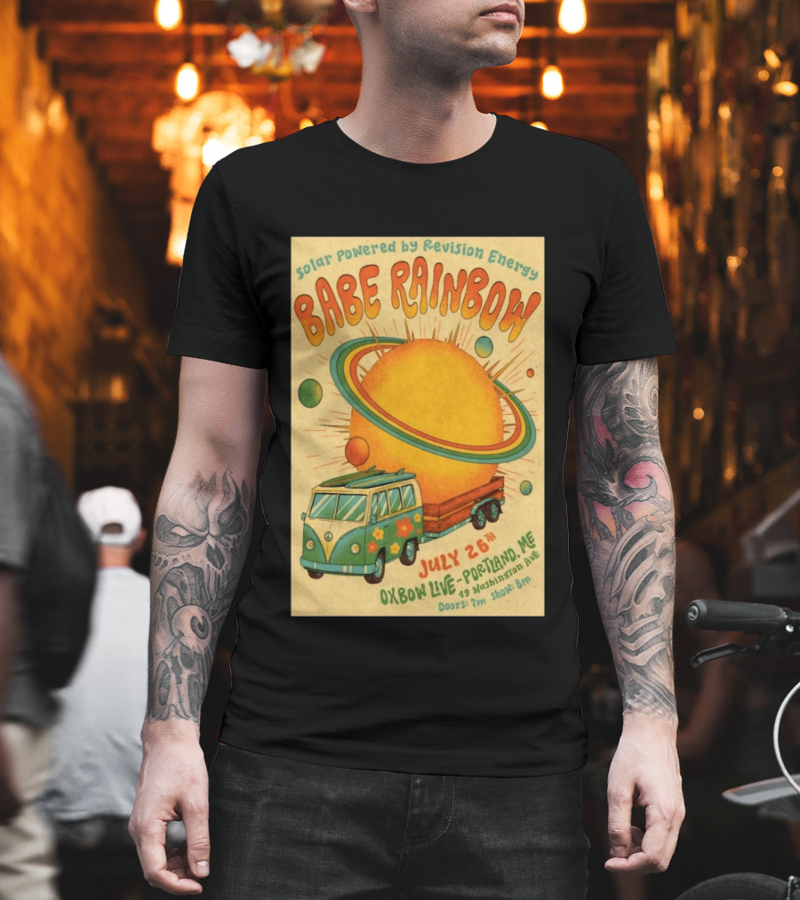 Solar Powered Babe Rainbow July 26 Oxbow Live Portland ME Vintage Van And Sunburst T-Shirt