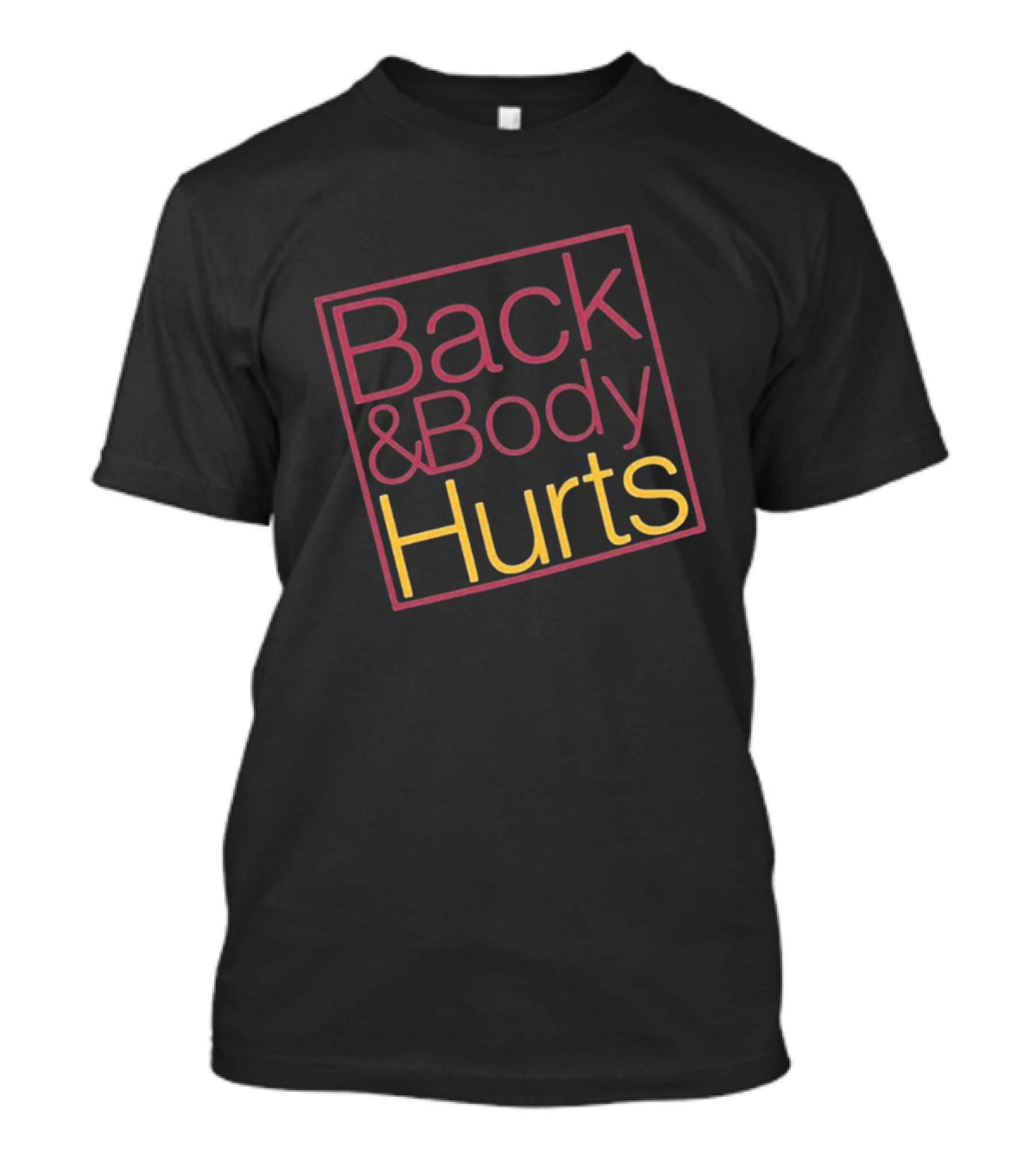 Back Body Hurts Pain Relief Humor Square T-Shirt