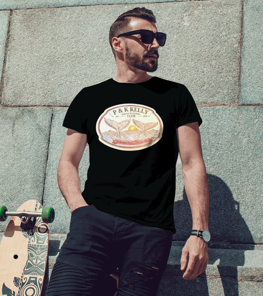 P & K Kelly Whale Ing Club Est 2026 On The Land The Sea The Sky T-Shirt