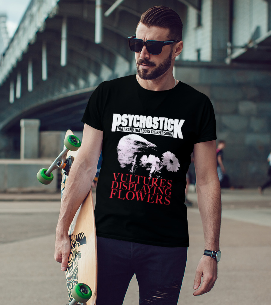 Psychostick That Band That Does The Beer Song Vultures Displaying Flowers T-Shirt