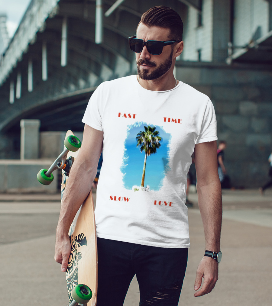 Fast Time Slow Love Palm Tree Tropical T-Shirt